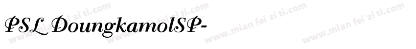 PSL DoungkamolSP字体转换